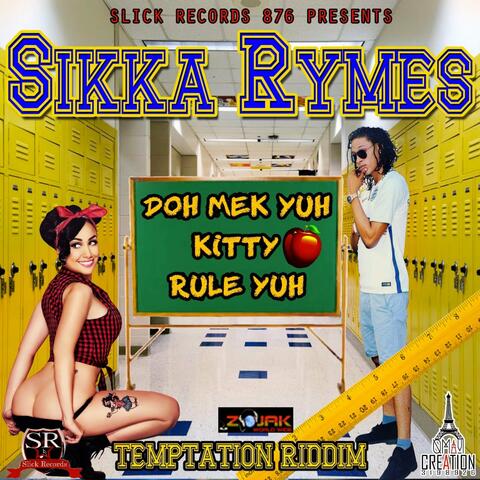Doh Mek Yuh Kitty Rule Yuh