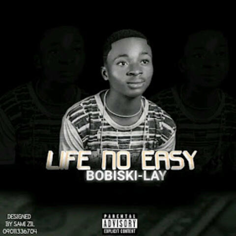 Life No Easy