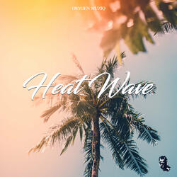 Heat Wave