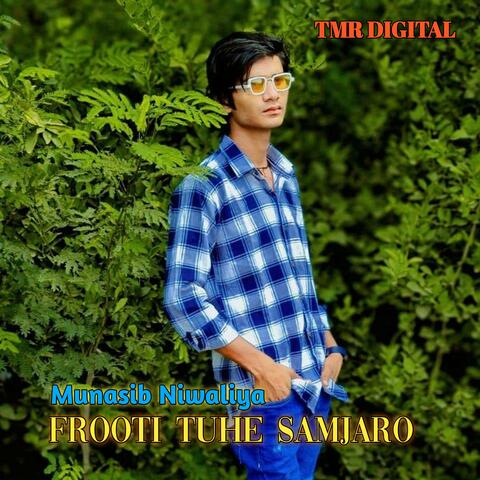 Frooti Tuhe Samjaro