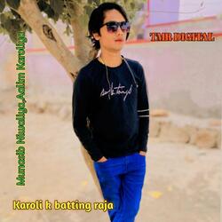 Karoli k batting raja