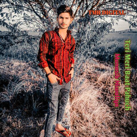 Teri Meri Baat Pahuch