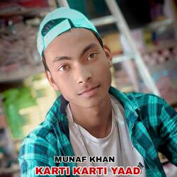 KARTI KARTI YAAD