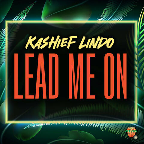 Lead Me On