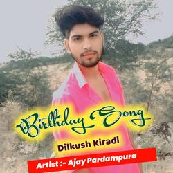 Birthday Song Dilkush Kiradi