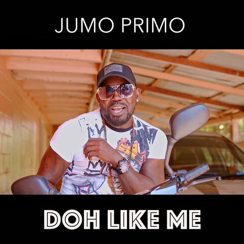 Jumo Primo - Doh Like Me