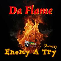 Enemy A Try (Remix)