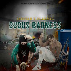 Dudus Badness