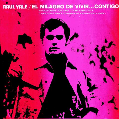 El milagro de vivir... contigo