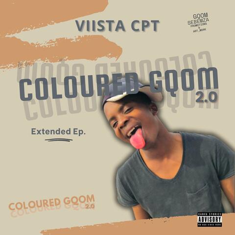 Coloured Gqom Excellence 2.0
