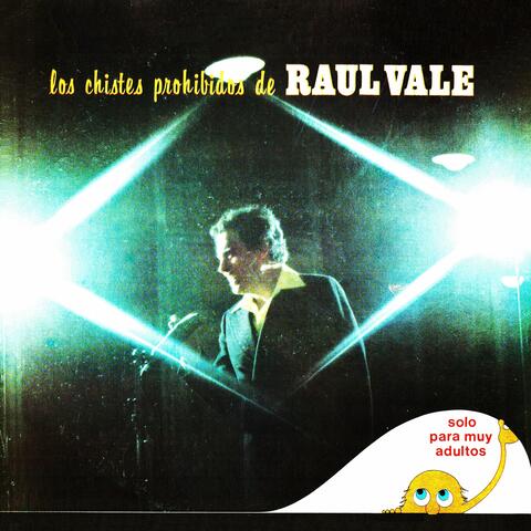 Los chistes prohibidos de Raúl Vale solo para adultos