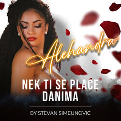 Nek ti se place danima