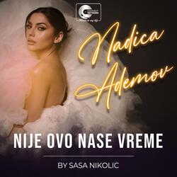 Nije ovo nase vreme