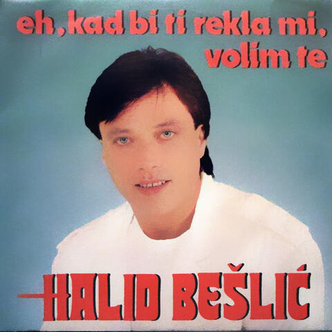 Eh, kad bi ti rekla mi, volim te