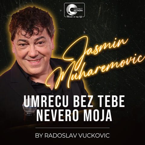 Umrecu bez tebe nevero moja