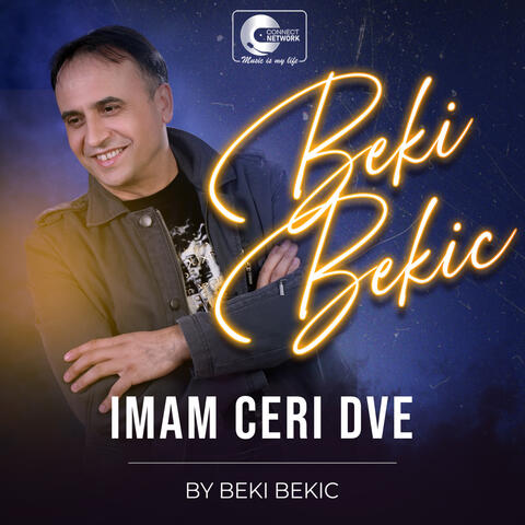 Imam ceri dve