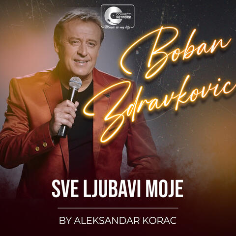 Sve ljubavi moje
