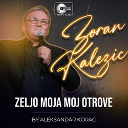 Zeljo moja moj otrove