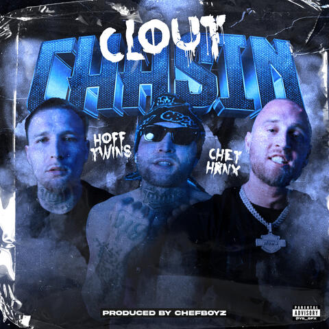 Clout Chasin