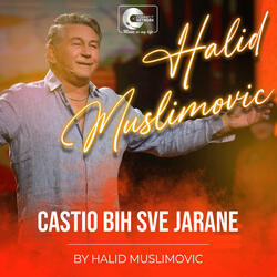 Castio bih sve jarane