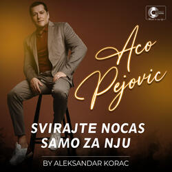 Svirajte nocas samo za nju