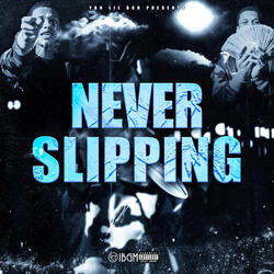 Never Slipping