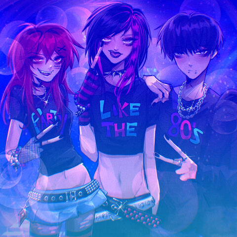 Party Like The 80s