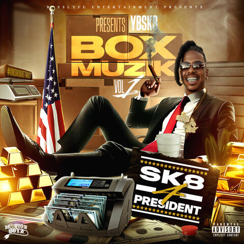 Box Muzik (Sk8 4 President)