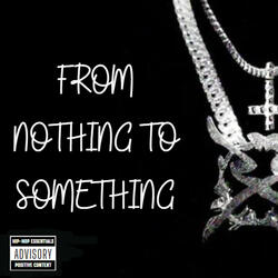 From Nothing to Something