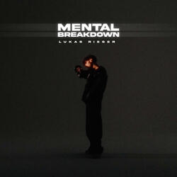 Mental Breakdown