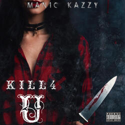 Kill 4 U