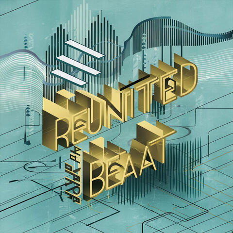 Reunited in the Beat