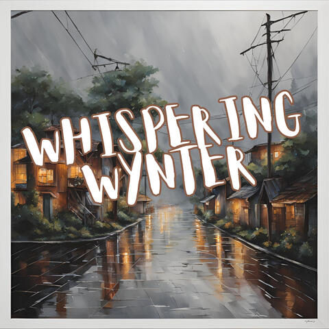 Whispering Wynter - Soothing Music for Relaxation and Calm: ASMR Nature Rain