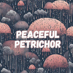 Happy Rain Sounds for a Sunny Disposition and Uplifted Mood
