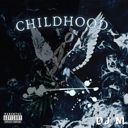 Childhood
