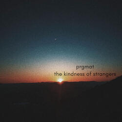 The Kindness of Strangers