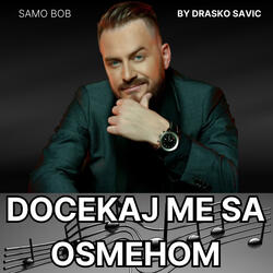 Docekaj me sa osmehom