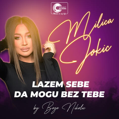 Lazem sebe da mogu bez tebe