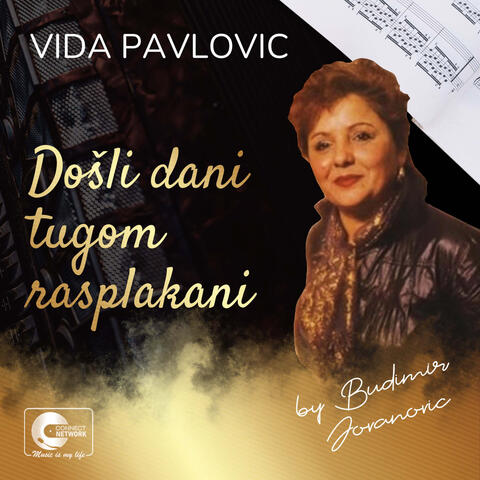 Dosli dani tugom rasplakani