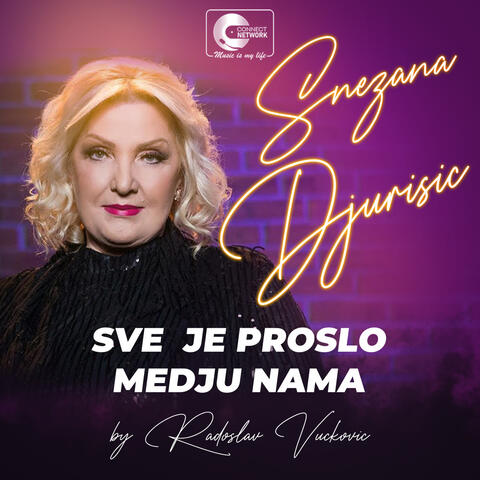 Sve je proslo medju nama