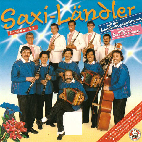 Saxi-Ländler (Es chunnt vo Härze)