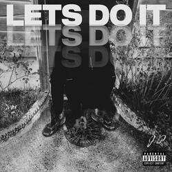 Let’s Do It