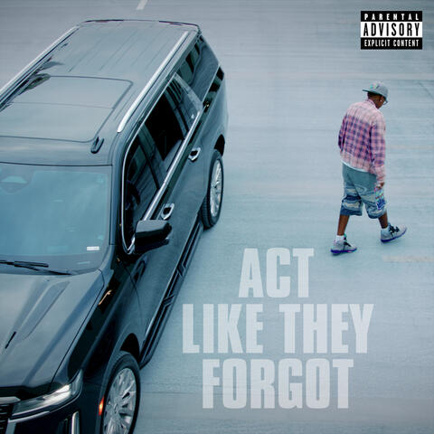 Act Like They Forgot