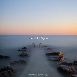 mental fatigue