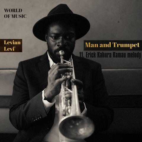 Erick Kahura Kamau melody