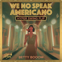 We No Speak Americano