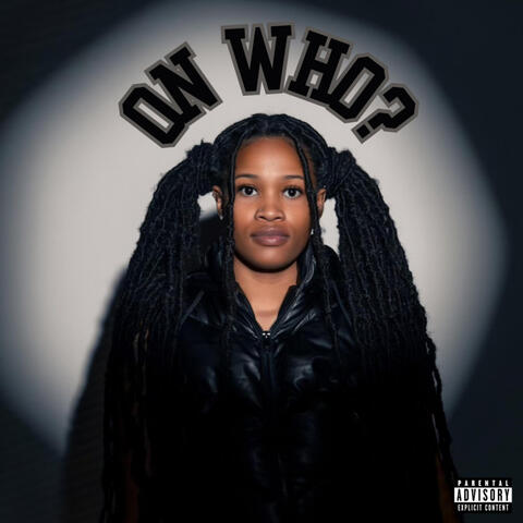 On Who?