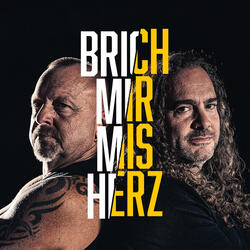 Brich mir mis Herz