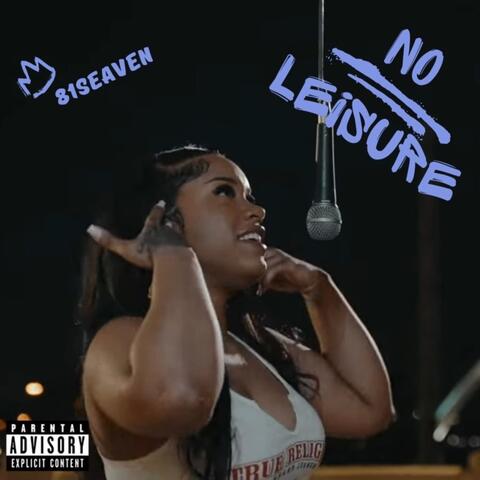 No Leisure