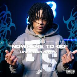 Nowhere To Go